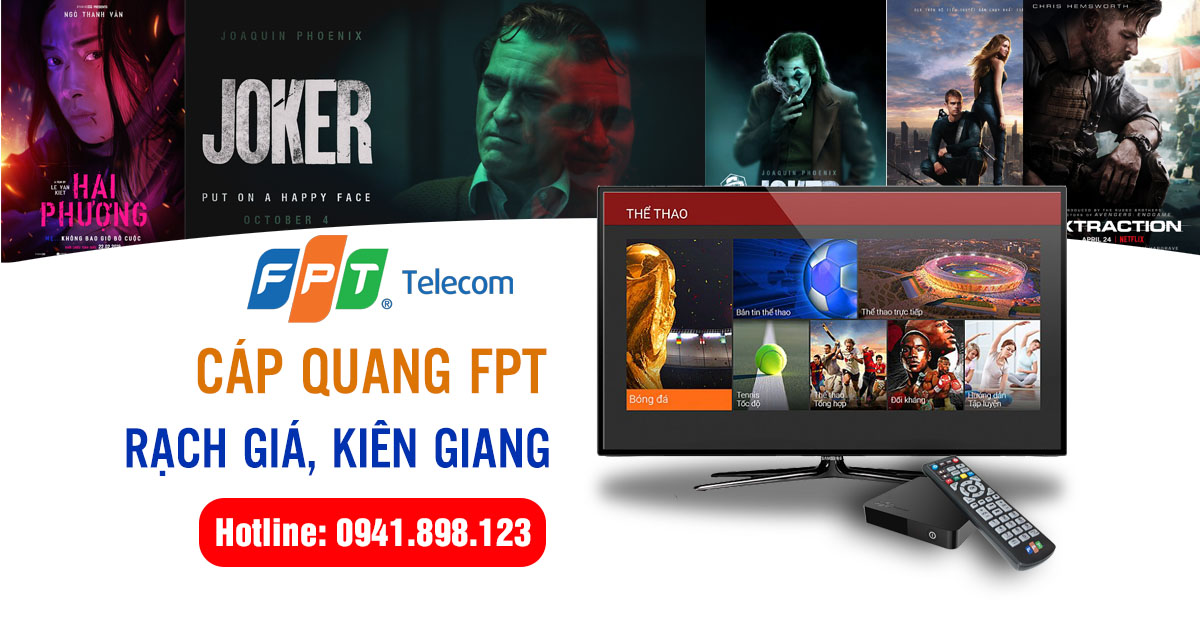 Đăng ký internet và truyền hình FPT Rạch Giá, Kiên Giang