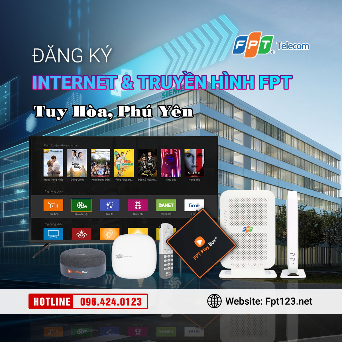 Đăng ký internet và truyền hình FPT Tuy Hoà, Phú Yên