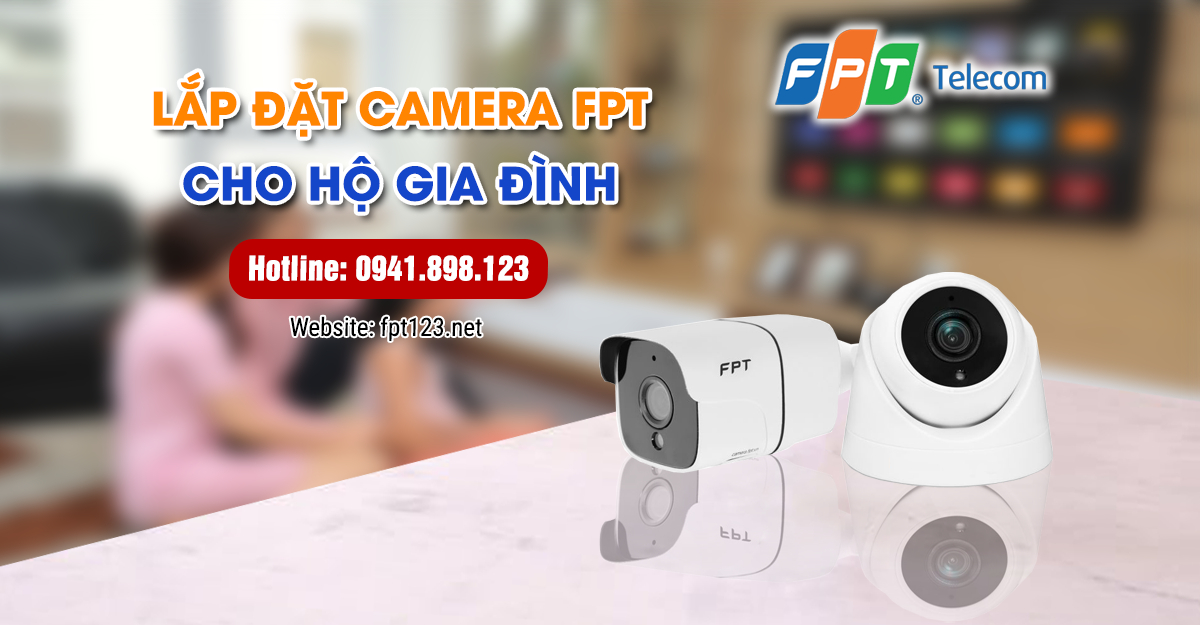 Lắp đặt camera FPT tại Đồng Nai