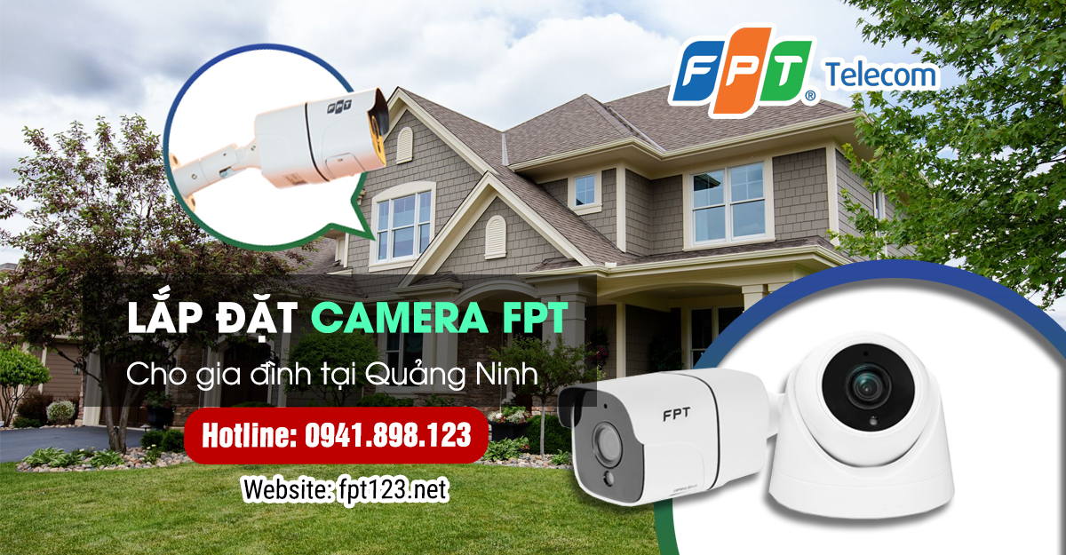 Lắp đặt camera FPT Quảng Ninh