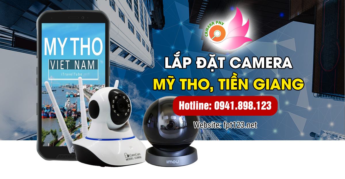 Báo giá lắp đặt camera KBvision tại Mỹ Tho, Tiền Giang