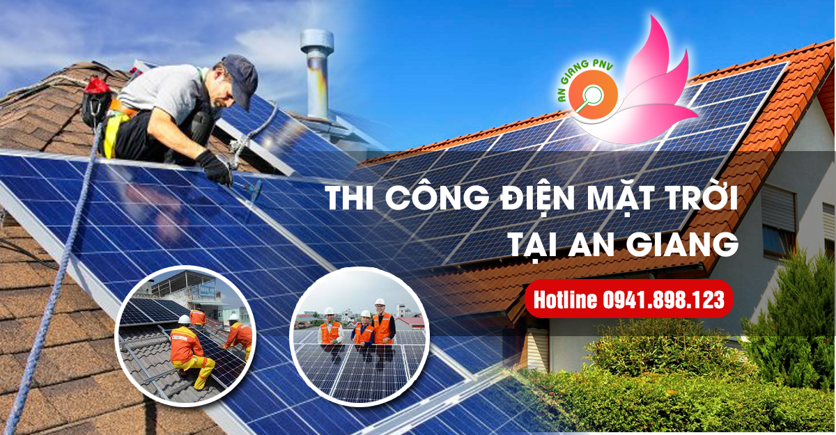Lắp đặt hệ thống điện năng lượng mặt trời tại An Giang
