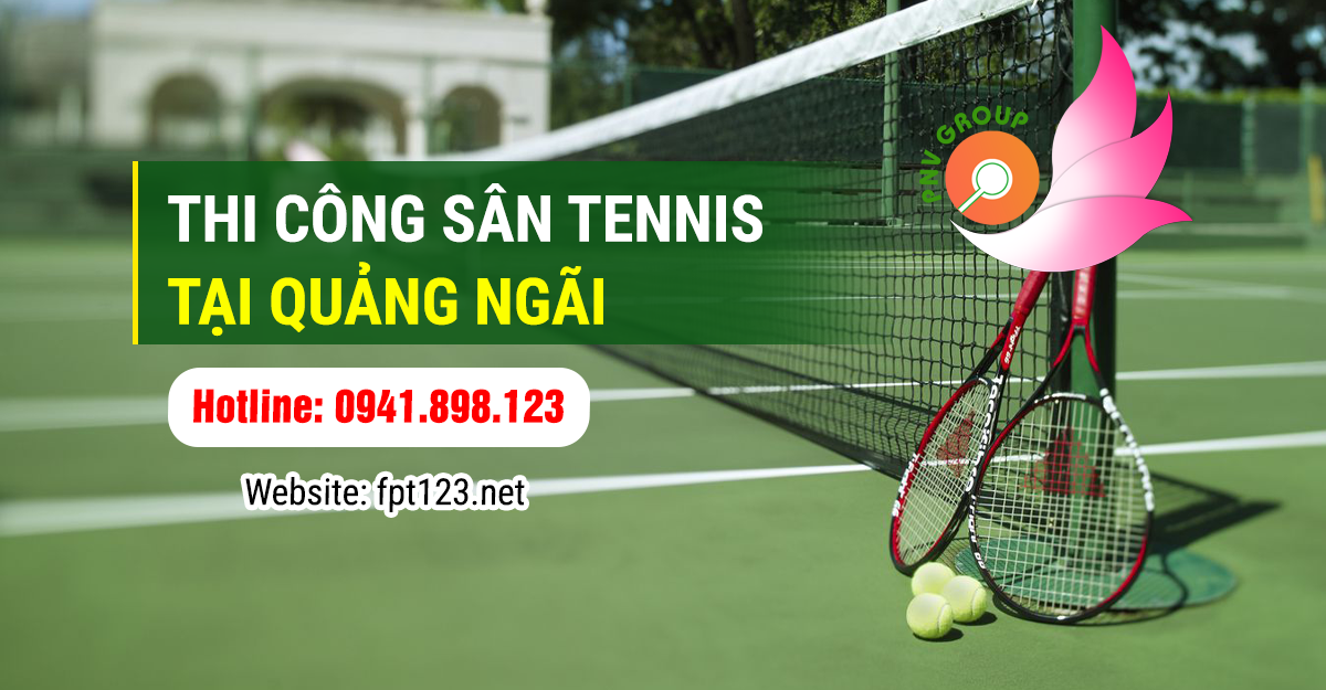Thi công sân Tennis huyện Bình Sơn, Quảng Ngãi