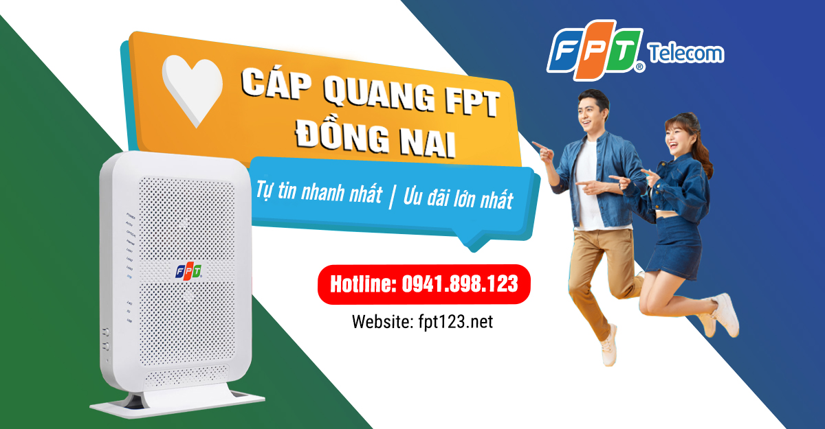 Lắp mạng cáp quang FPT thị trấn Tân Phú, Tân Phú, Đồng Nai