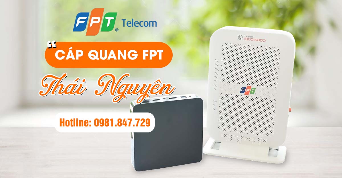 Lắp mạng wifi FPT phường Hoàng Văn Thụ, TP Thái Nguyên