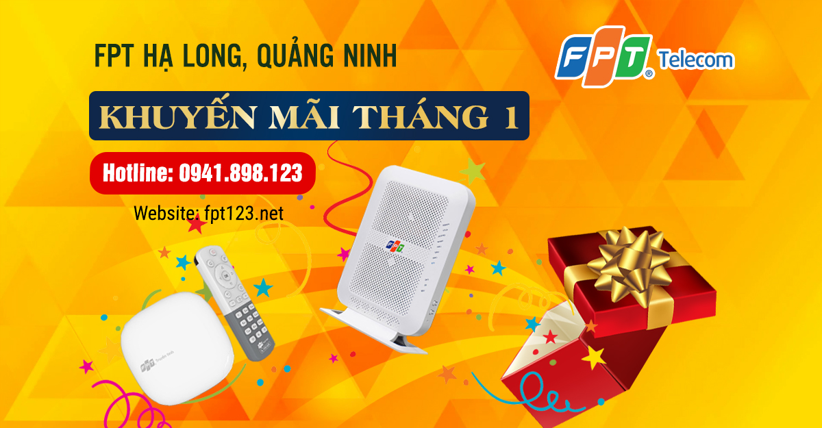 Lắp cáp quang FPT Hạ Long, Quảng Ninh khuyến mãi tháng 1
