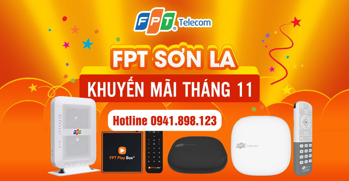 Lắp mạng wifi FPT Sơn La khuyến mãi tháng 11