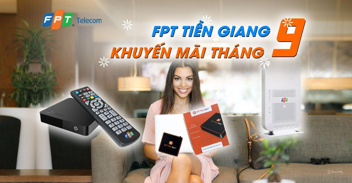 FPT Tiền Giang khuyến mãi tháng 9