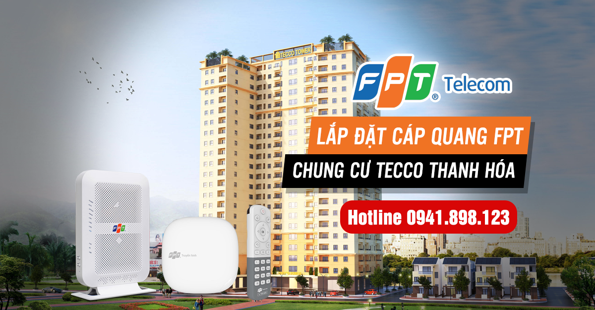 Lắp đặt cáp quang FPT ở chung cư Tecco, TP Thanh Hóa
