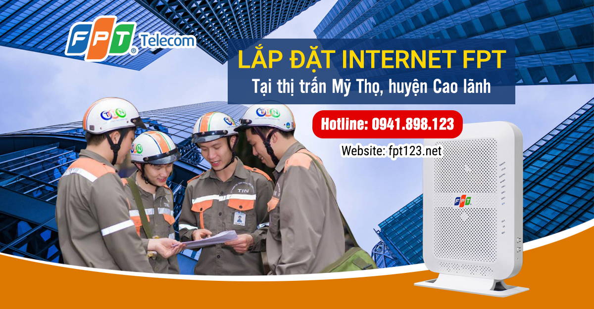 Lắp đặt internet FPT thị trấn Mỹ Thọ, huyện Cao Lãnh