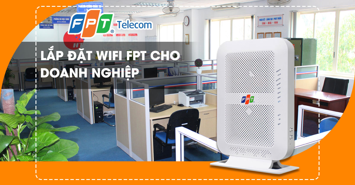 Lắp đặt wifi FPT cho doanh nghiệp