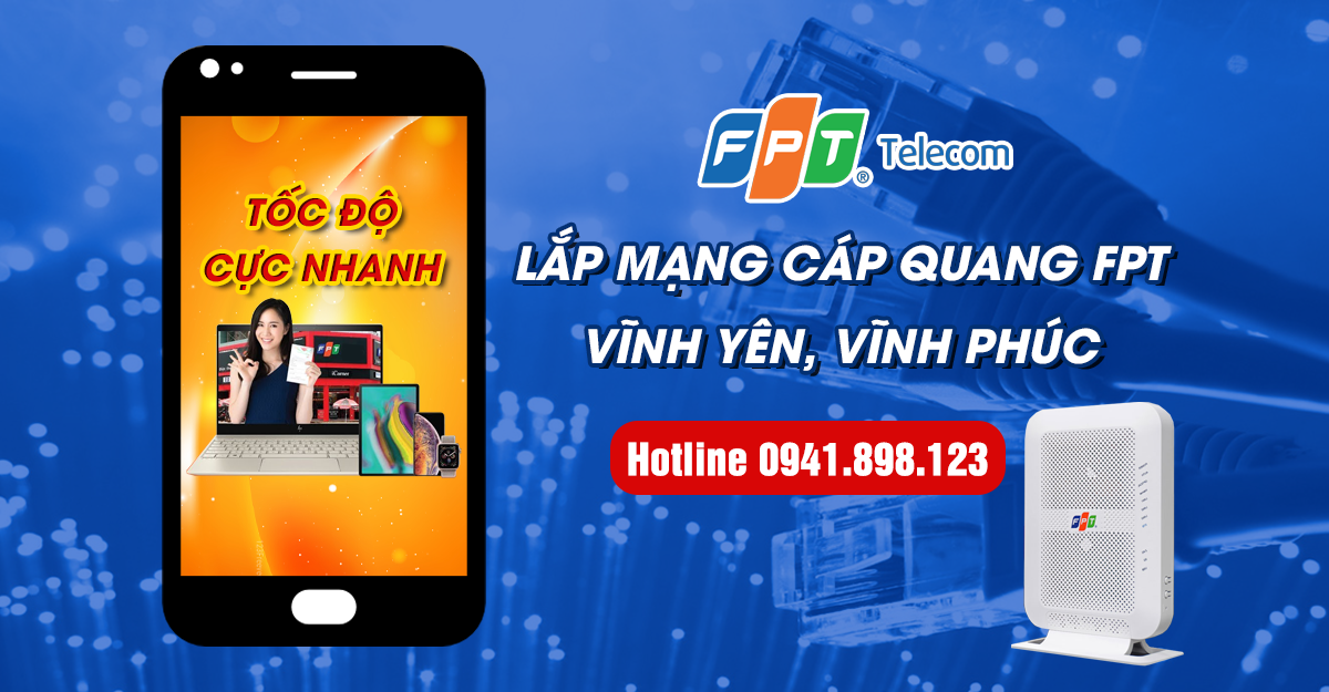Lắp mạng wifi FPT phường Định Trung, Vĩnh Yên, Vĩnh Phúc