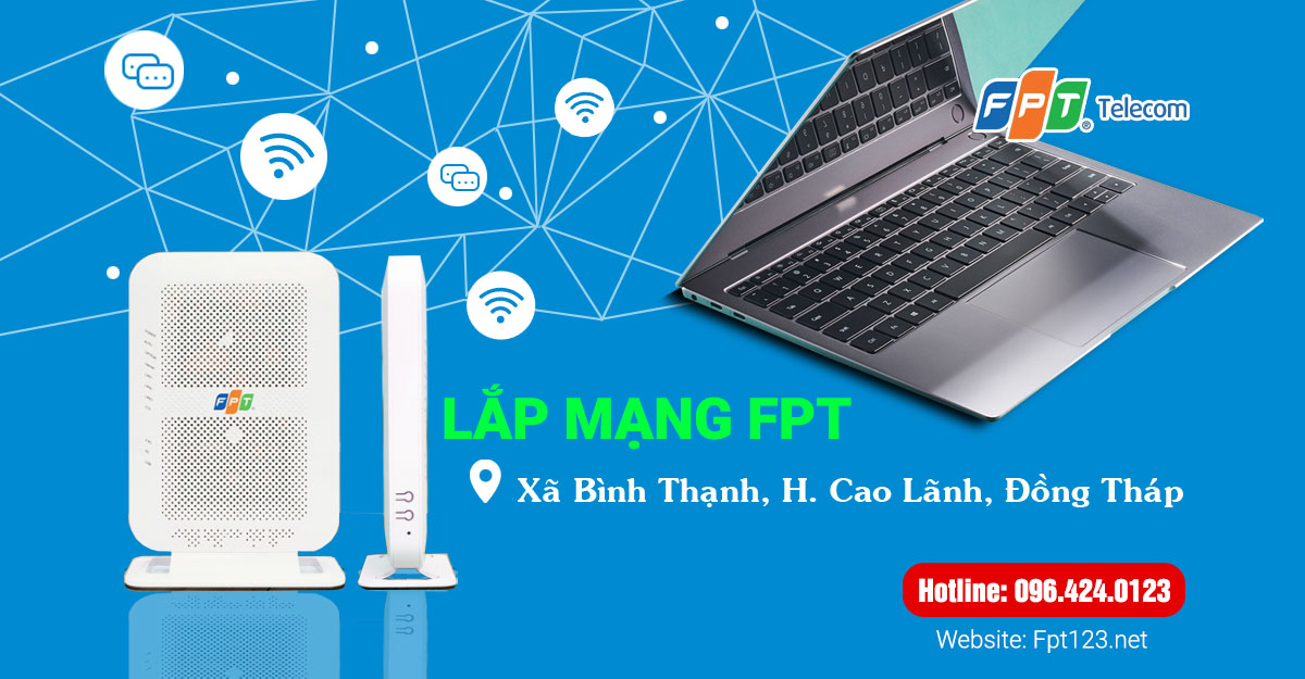 Lắp mạng FPT ở xã Bình Thạnh, huyện Cao Lãnh, Đồng Tháp
