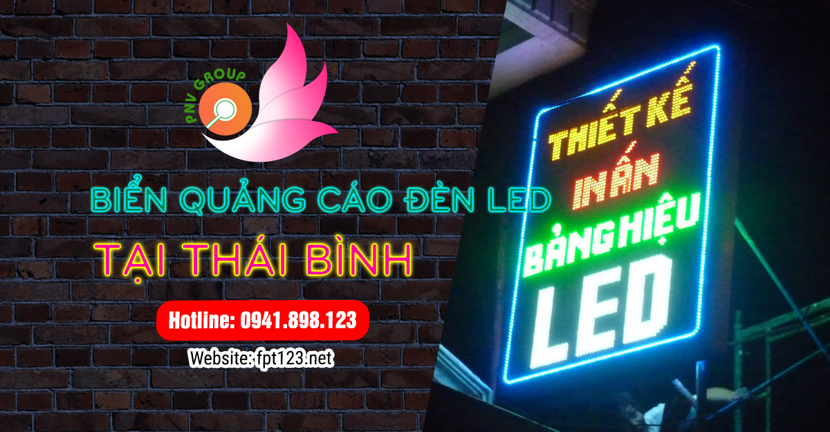 Nhận thi công biển quảng cáo đèn Led tại Thái Bình
