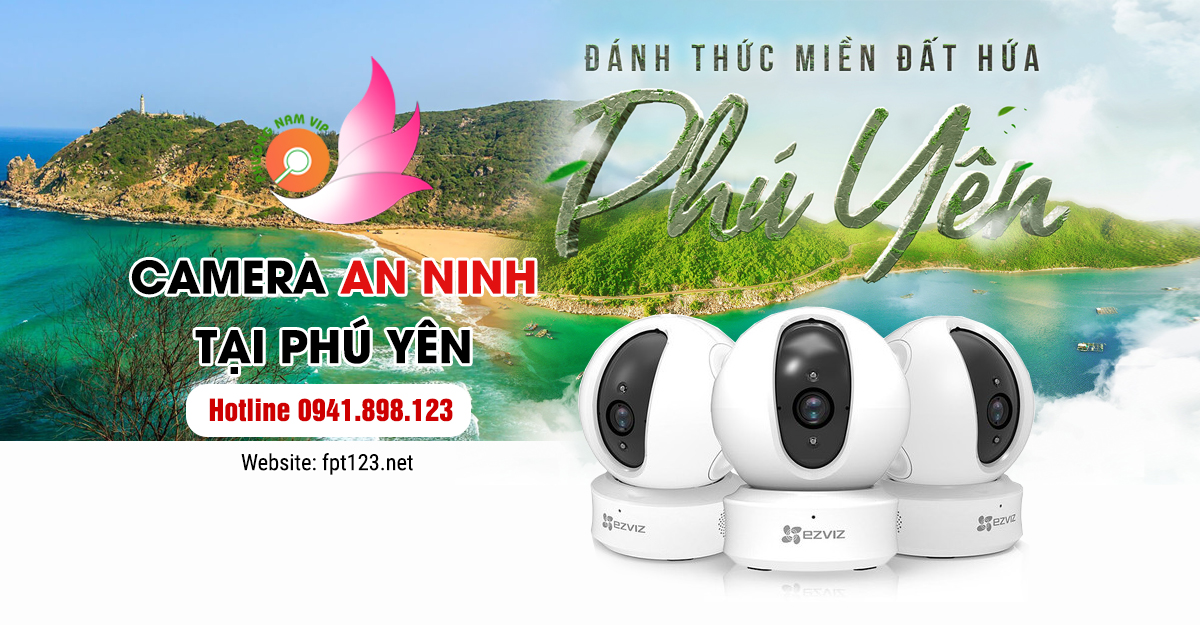 Lắp đặt camera tại huyện Phú Hòa, Phú Yên
