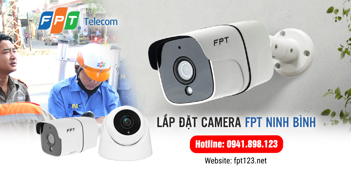 Lắp đặt camera FPT cho gia đình tại Ninh Bình