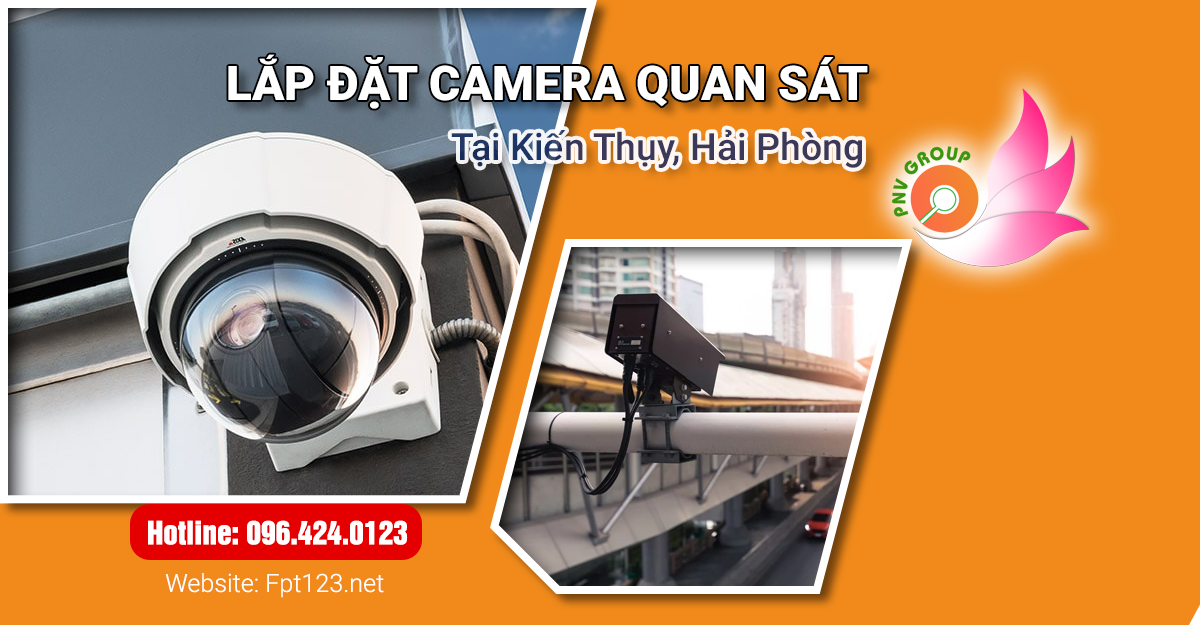 Lắp đặt camera quan sát tại Kiến Thụy, Hải Phòng