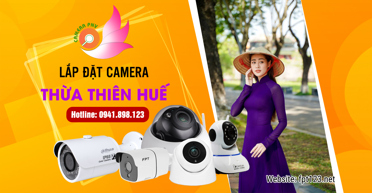 Dịch vụ lắp đặt camera quan sát tại Thừa Thiên Huế
