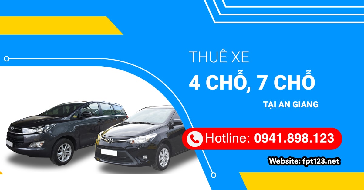 Dịch vụ thuê xe 4 chỗ, 7 chỗ tại An Giang