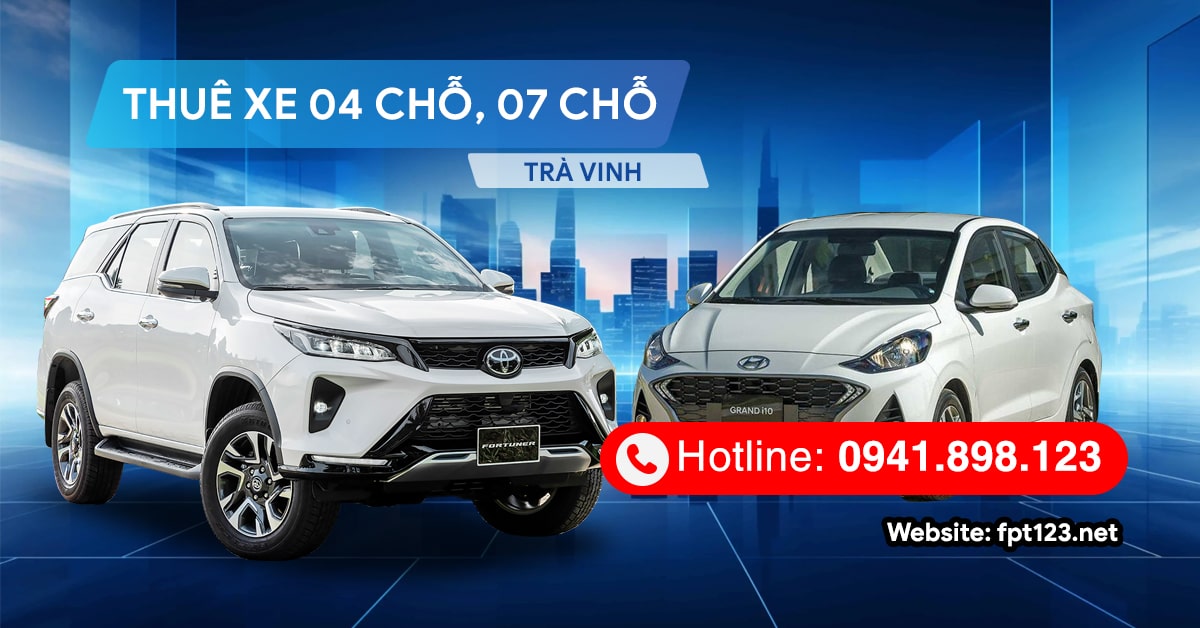 Thuê xe 4 chỗ, 7 chỗ tại Trà Vinh