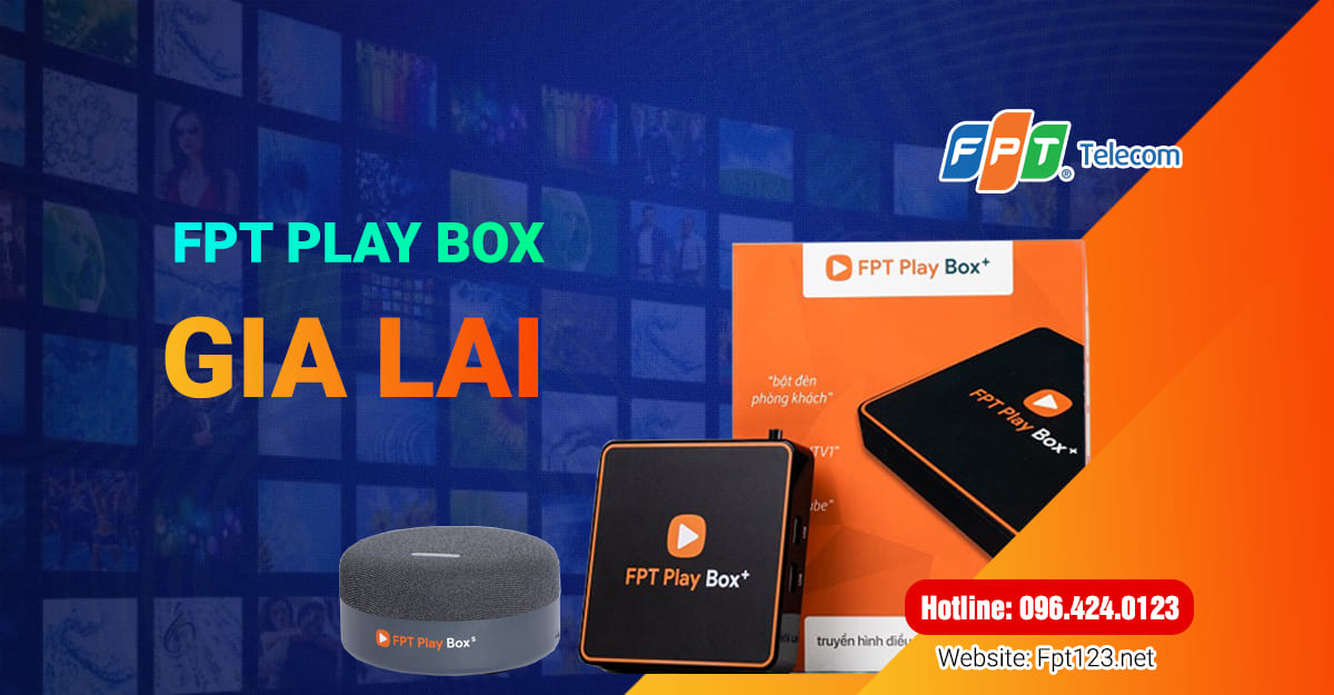 FPT Play Box Gia Lai