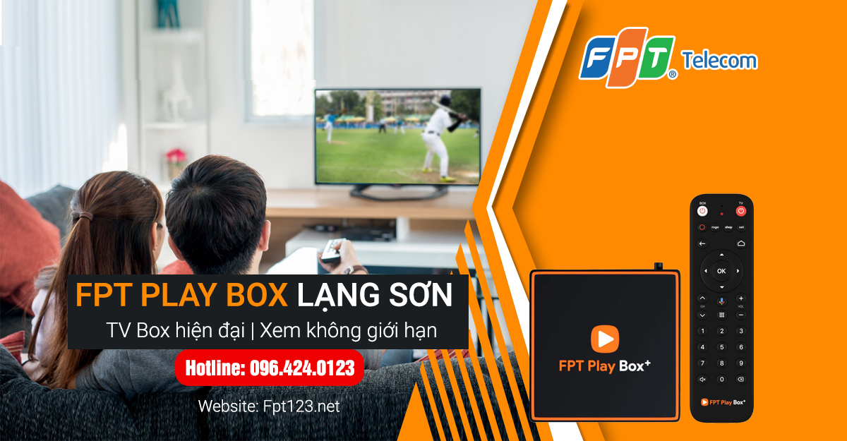 FPT Play Box Lạng Sơn