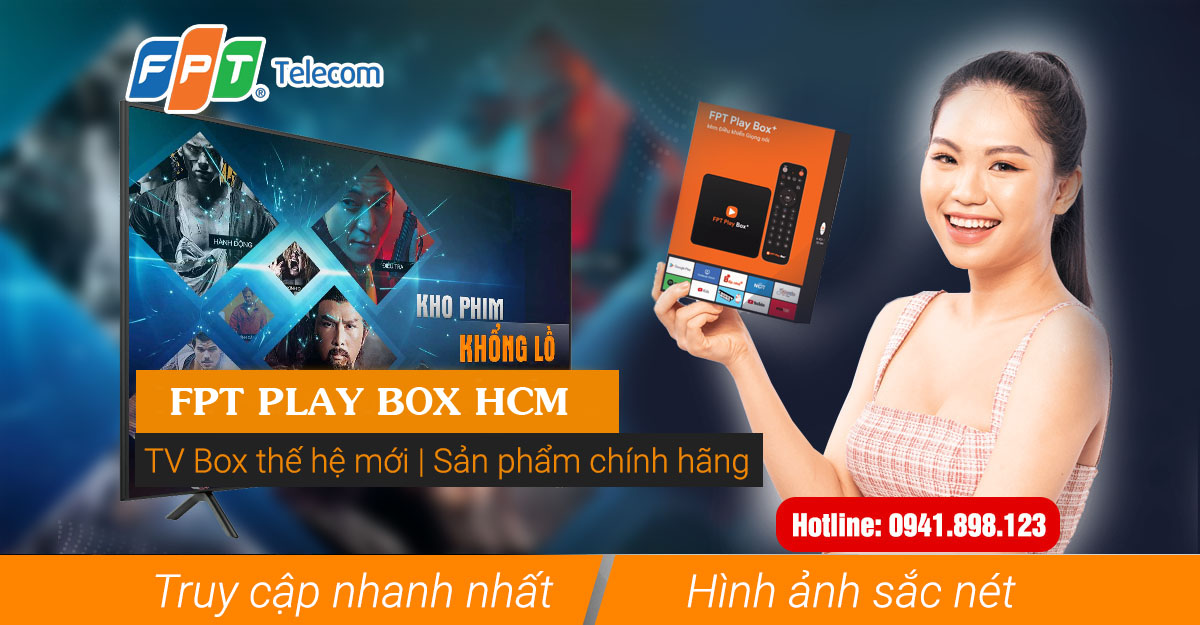 Lắp đặt FPt Play Box chính hãng tại HCM