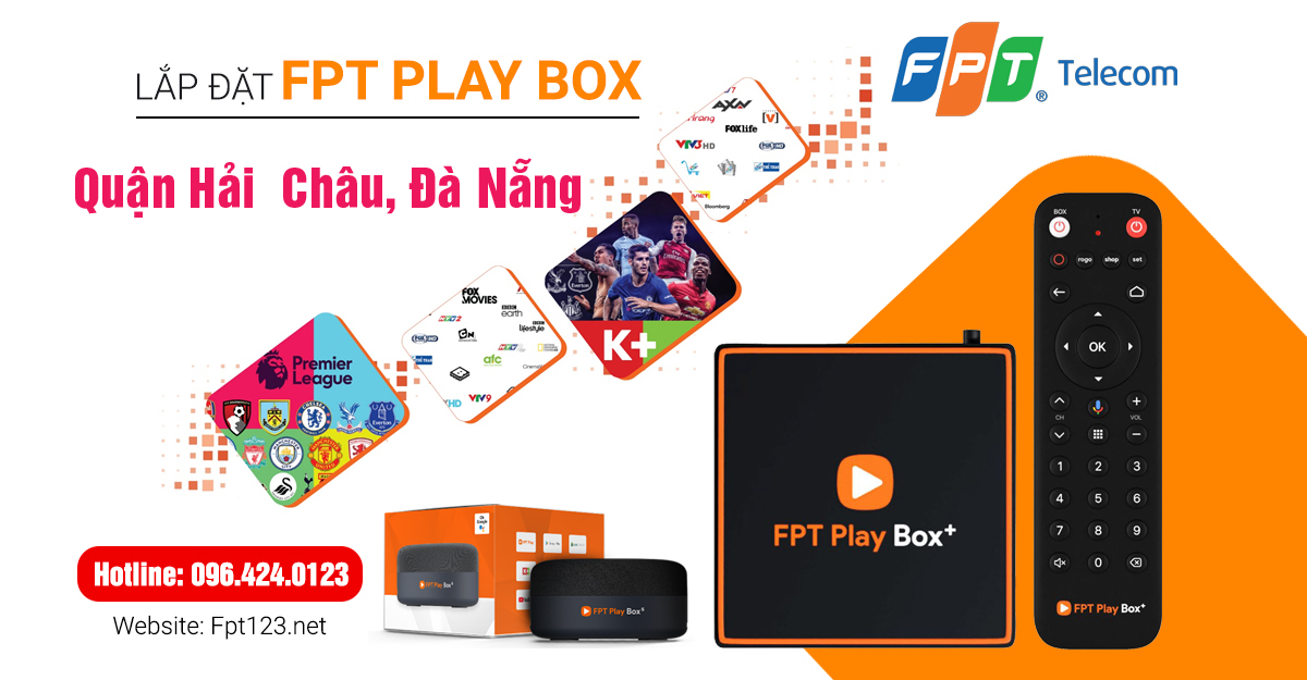 Lắp đặt FPT Play Box ở quận Hải Châu, Đà Nẵng