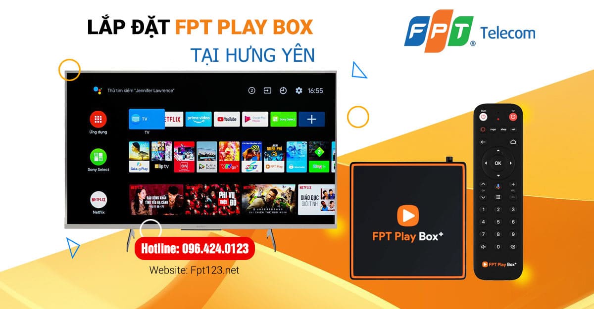 Lắp đặt FPT Play Box chính hãng tại Hưng Yên