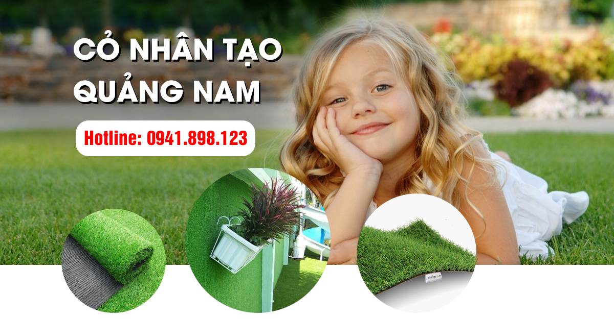 Báo giá cỏ nhân tạo sân vườn TP Tam Kỳ, Quảng Nam