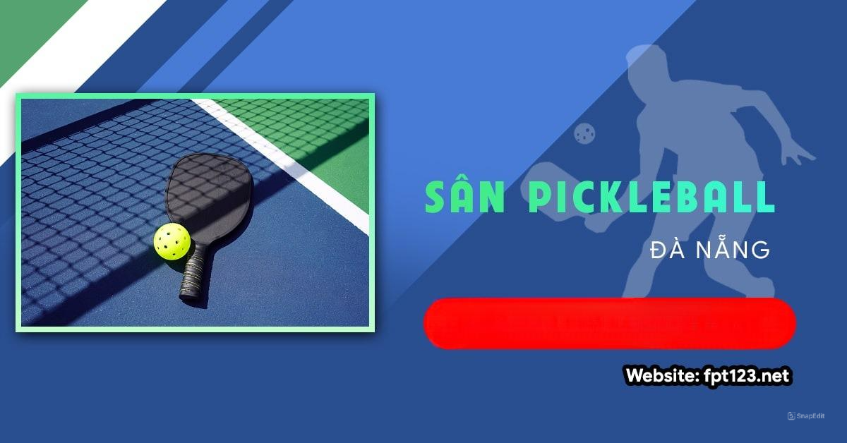 Thi công sân Pickleball Đà Nẵng