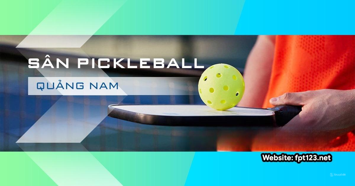 Thi công sân Pickleball Quảng Nam