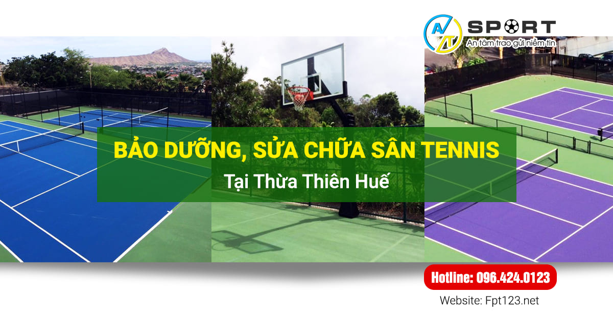Thi công trọn gói sân Tennis tại Hương Thủy, Thừa Thiên Huế