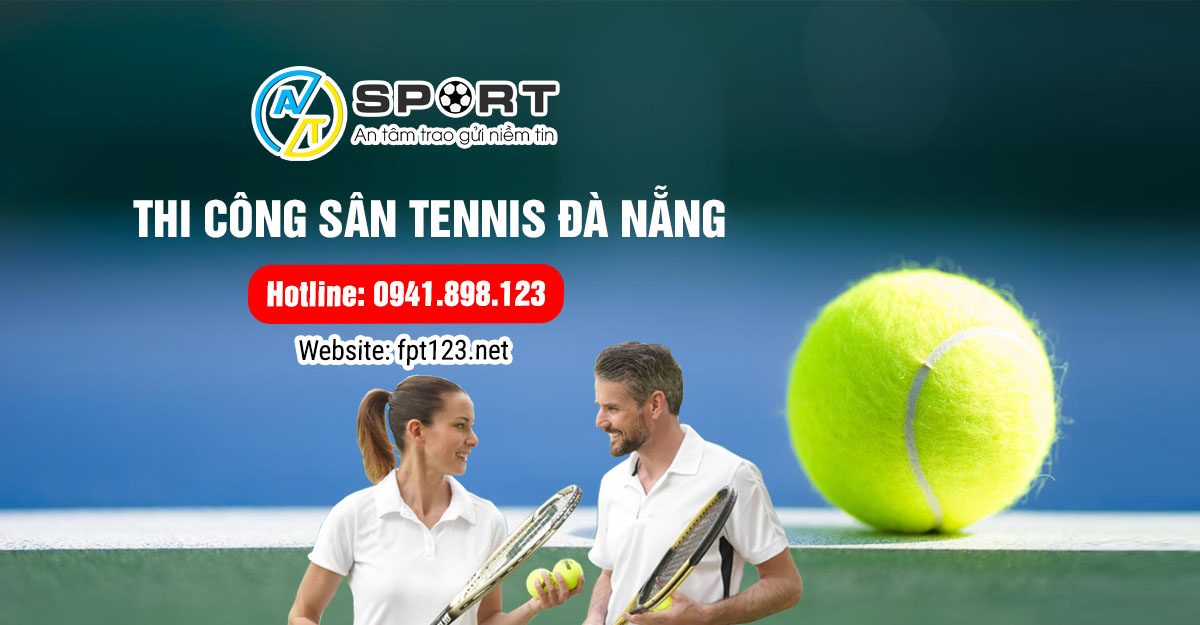 Thi công sân Tennis Đà Nẵng