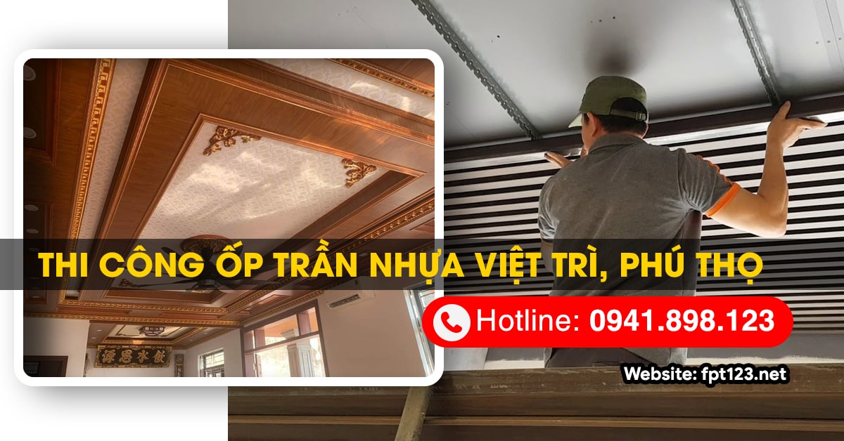 Thi công tấm nhựa ốp tường, ốp trần tại Việt Trì, Phú Thọ