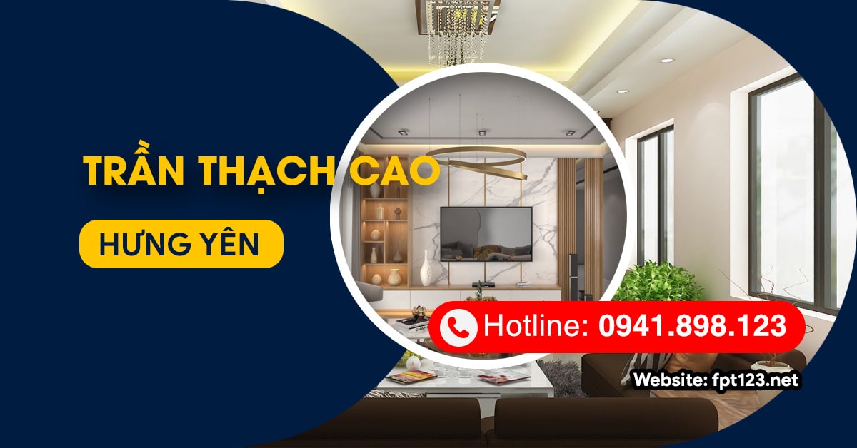 Trần thạch cao Hưng Yên