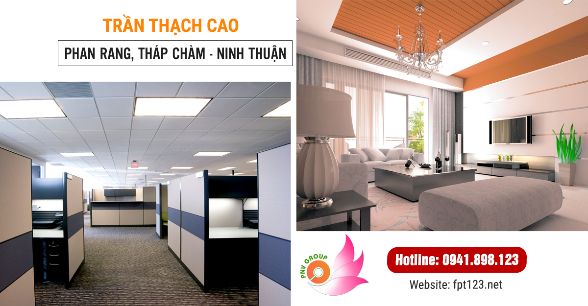 Trần thạch cao Phan Rang - Tháp Chàm, Ninh Thuận